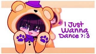 ⭑I just wanna dance⭑[meme] ||Evan Afton|| Gacha