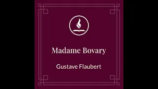 Madame Bovary : Part 3 Chapter I-VI