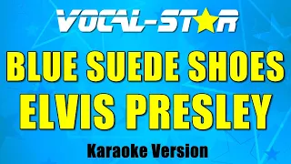 Elvis Presley - Blue Suede Shoes (Karaoke Version)