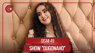 Шоу "Дугонахо" - Кисми 49 / Show "Dugonaho" - Qismi 49 (2021)