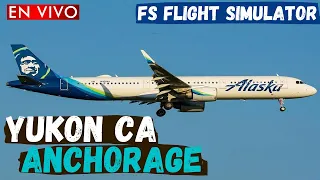 ✈️ MSFS 2020 EN VIVO 🔴 | YUKON CYXY HACIA ANCHORAGE PANC ALASKA