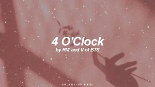 4 O'Clock | RM & V (BTS - 방탄소년단) English Lyrics