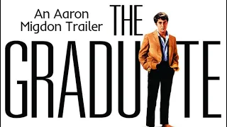 The Graduate Trailer