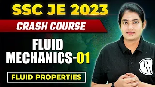 SSC JE Crash Course 2024 | Fluid Mechanics - 01|  Fluid Properties | Civil | Mechanical Engineering