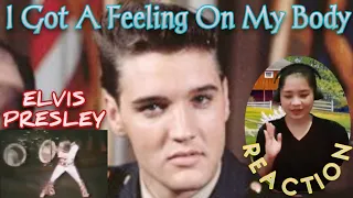 Elvis Presley - I Got A Feeling In My Body [Elvis Rocks Like Hell] /Reaction