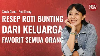 Resep Roti Bunting Dari Keluarga. Favorit Banyak Orang - Podcast The Spice Guy Eps #27