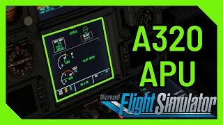 [UPDATED] MSFS | Fenix A320 | How to Start APU | Auxiliary Power Unit | Tutorial
