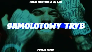 Malik Montana & Lil Tjay - Samolotowy tryb  (POŚCIK REMIX)