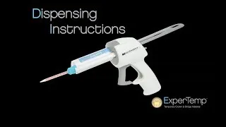 ExperTemp Dispensing Gun Instructions