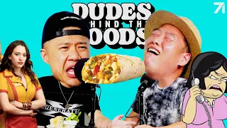 Shower Smash is Overrated, Broke Girls & Annoying Asian Grandparents | Dudes Behind the Foods Ep. 90