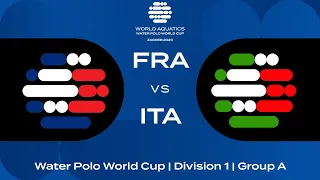 LIVE | France vs Italy | Water Polo World Cup 2023 | Group A