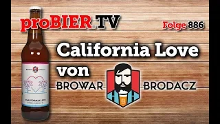 California Love von Browar Bodacz | proBIER.TV - Craft Beer Review #886 [4K]