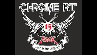Chrome RT - Kezdettől (Valami vár 2018)