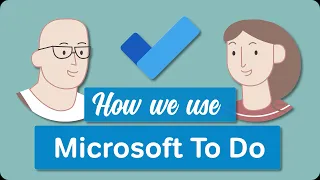 Microsoft To Do | How We Use To Do