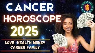 Cancer Horoscope 2025 | Annual Yearly Forecast Predictions Cancer 2025 | AstroChillWire