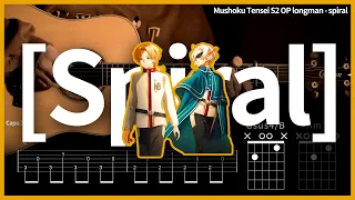 247.Mushoku Tensei S2 OP longman - spiral 【★★★☆☆】 | Guitar tutorial | (TAB+Chords)