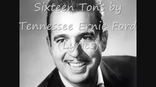 Sixteen Tons by Tennessee ernie Ford (Lyrics on Screen)