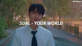 SURL - Your World (Twenty five Twenty one OST) Lyrics