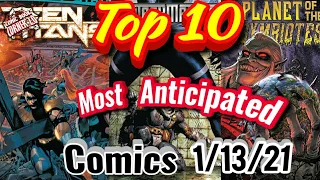 Top 10 most anticipated NEW Comic Books 1/13/21