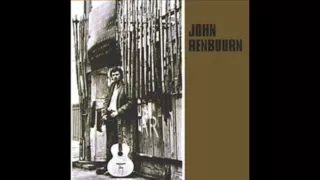 John Renbourn   "Blue Bones" from LP "John Renbourn" - 1966