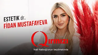 Qırmızı - 9 / Diana və Aygün Kazımovanın estetik həkimi sirləri açdı