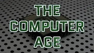 The Computer Age: The evolution of the PC