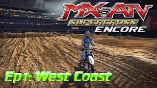 MX vs ATV Supercross Encore! - Gameplay/Walkthrough - Part 1 -West Coast!
