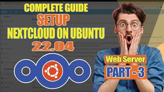 Setup Apache2 On Ubuntu Server 22.04 for NextCloud | Linux Install | The Linux Tube