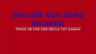 SHALOM OLD SONG RICARDO TRACK 08 ME TUT KAMAV