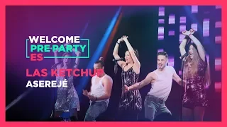 Las Ketchup - "Aserejé" | Welcome PrePartyES 2019