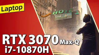 RTX 3070 Max-Q Laptop + i7-10870H // Test in 19 Games