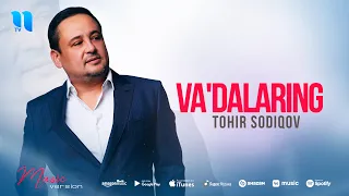 Tohir Sodiqov - Va'dalaring (audio)