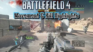 Movement & Killstreak Highlights Battlefield 4