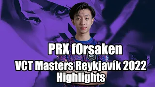 Paper Rex f0rsaken VCT Masters Reykjavík 2022 Highlights