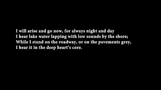 "The Lake Isle of Innisfree" by W.B. Yeats (Read by the author)