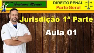 Aula 01   Jurisdição   Parte 01   Direito Penal