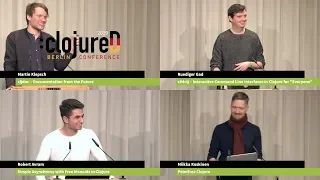 :clojureD 2019: Lightning Talks by Martin Klepsch, Ruediger Gad, Robert Avram and Miikka Koskinen