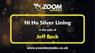 Jeff Beck - Hi Ho Silver Lining - Karaoke Version from Zoom Karaoke