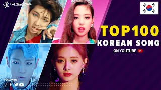 افضل 100 اغنية كورية 🇰🇷 🔥 الاكثر مشاهدة على اليوتيوب بي تي اس & بلاك بينك واخرين