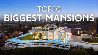 10 Biggest Mansions in America