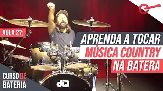 Como Tocar Música Country na Bateria l Curso de Bateria - Aula 27