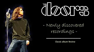 The doors:  Unreleased Recordings Found | New Box Set | Live 1967