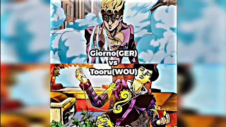 giorno GER vs tooru WOU who is strongest
