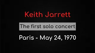 Keith Jarrett, Paris – May 24, 1970 [The first solo concert]