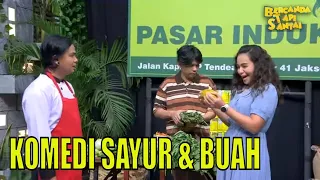 Komedi Buah dan Sayuran Yang Bikin Ngakak | BTS (29/10/23) Part 3