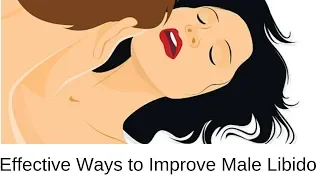 Effective Ways to Improve Male Libido