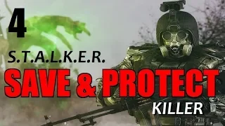 СТАЛКЕР - SAVE & PROTECT: KILLER - 4 серия - ЛУКАШ и ЛЕСНАЯ ЩУКА