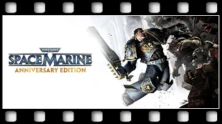 Warhammer 40K: Space Marine AE "GAME MOVIE" [GERMAN/PC/1080p/60FPS]