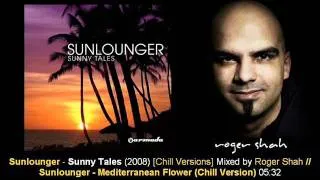 Sunlounger - Mediterranean Flower (Chill Version) // Sunny Tales [ARMA155-1.03]