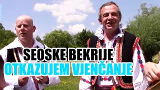 Nemanja i Frano - SEOSKE BEKRIJE - Otkazujem Vjenčanje (Kompletan Album) (Video)(2017)